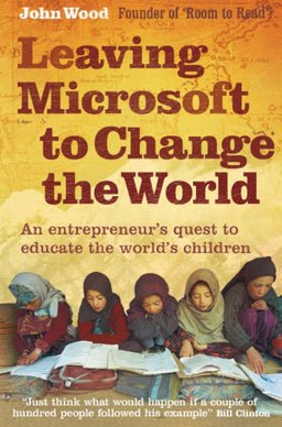 Leaving Microsoft to Change the World