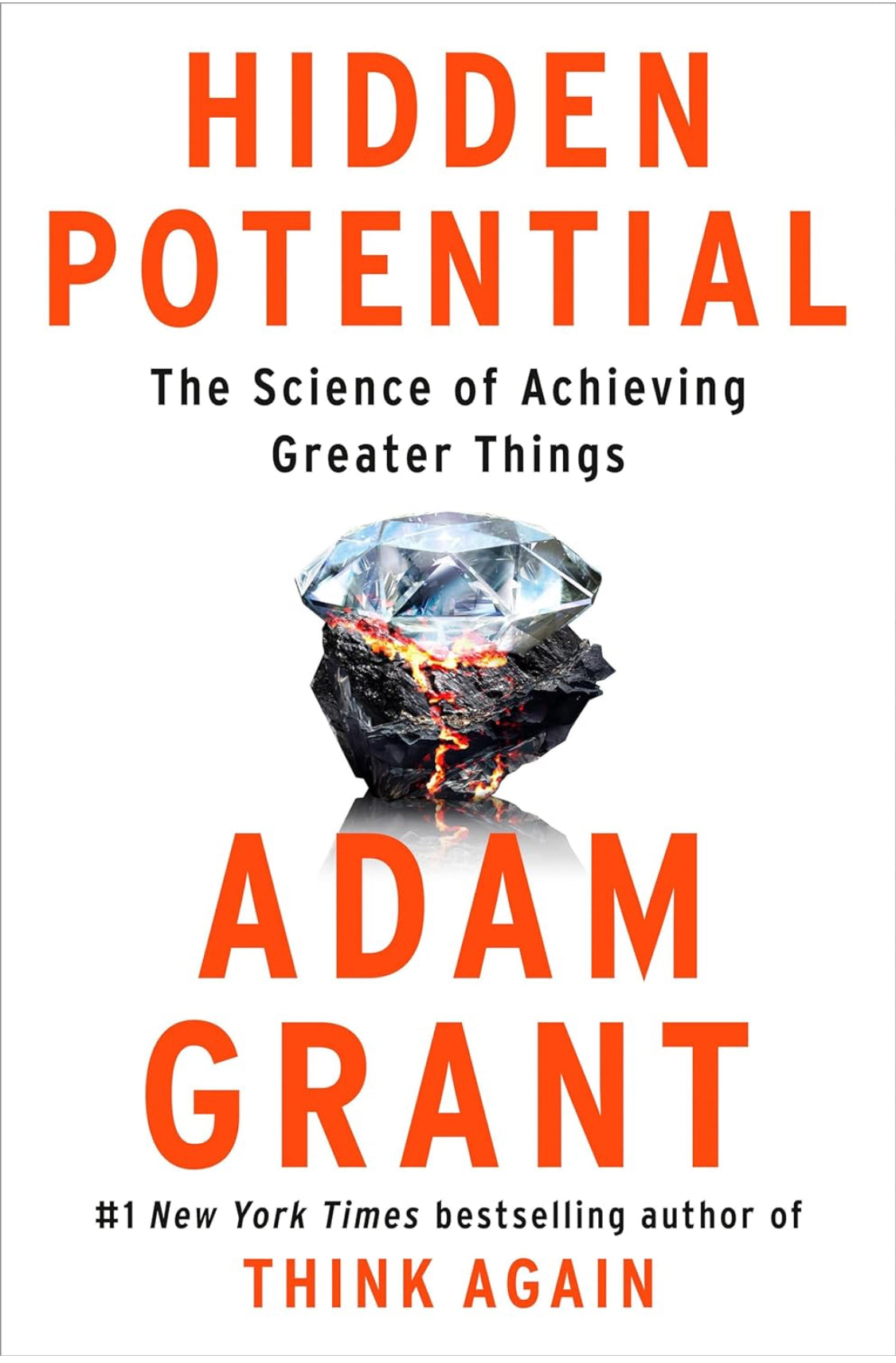 Hidden Potential: The Science of Achieving Greater Things