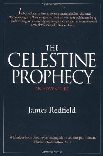 The celestine prophecy: An adventure