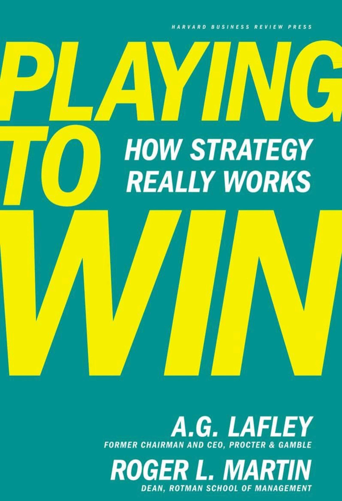 Playing to Win: How Strategy Really Works