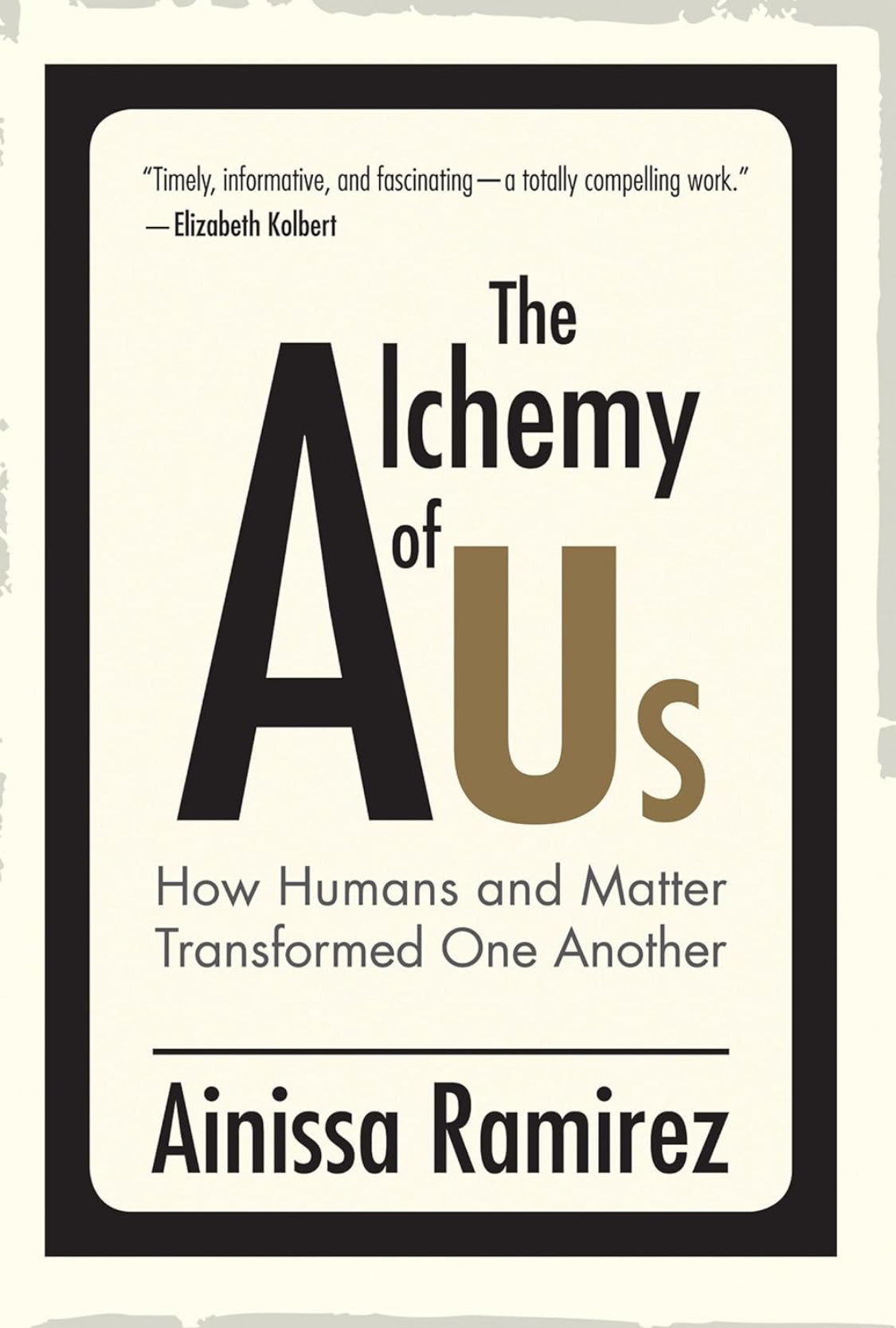 The Alchemy of Us: How Humans and Matter Transformed One Another