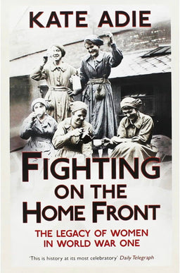 Fighting On The Home Front