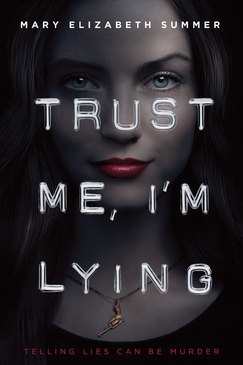 Trust Me, I'm Lying (Trust Me Series)