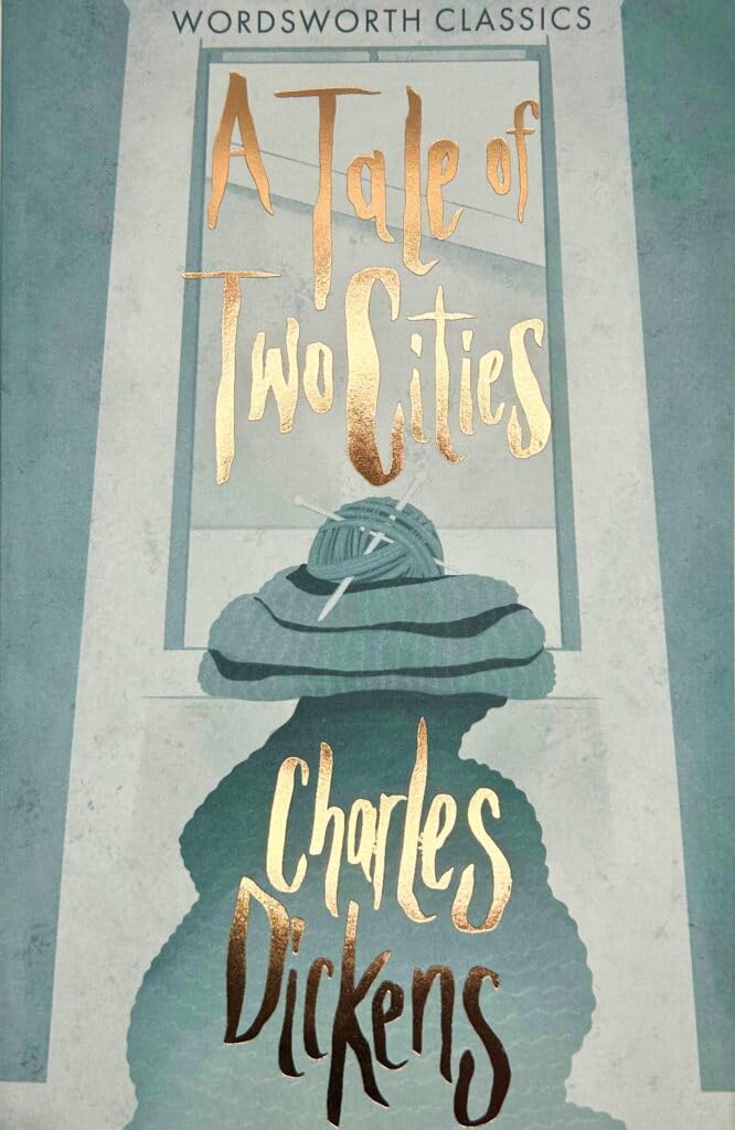 A Tale of Two Cities (Wordsworth Classics)