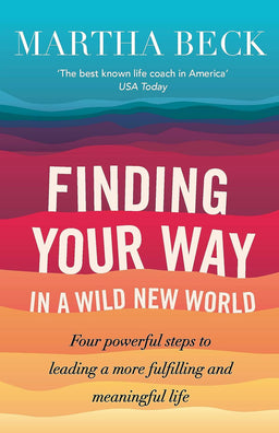 Finding Your Way In A Wild New World