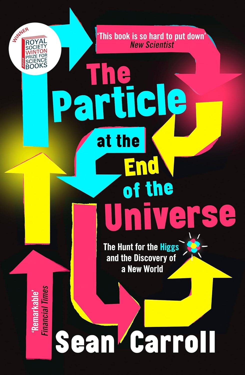 The Particle at the End of the Universe