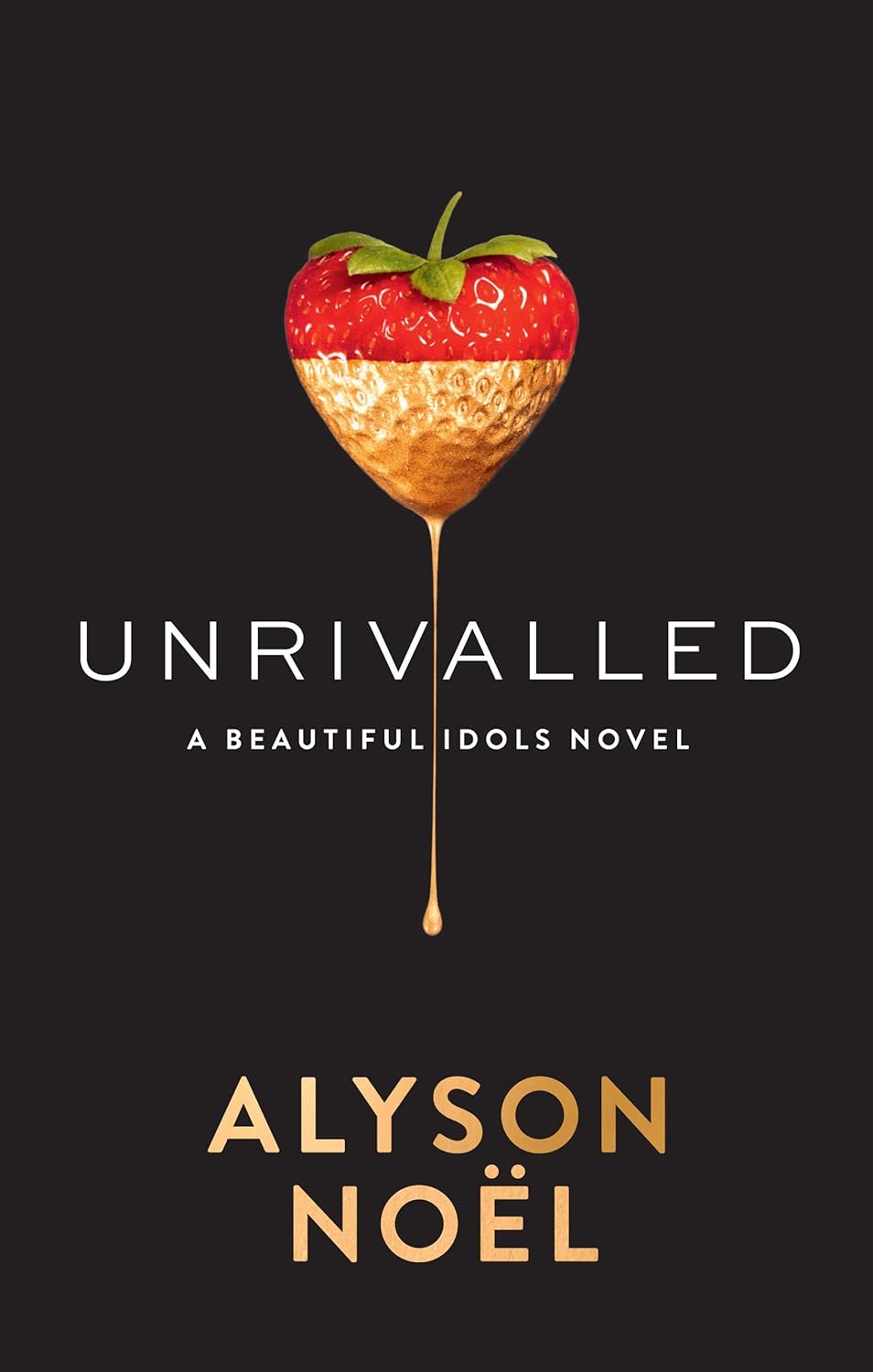 Unrivalled (Beautiful Idols, Book 1)