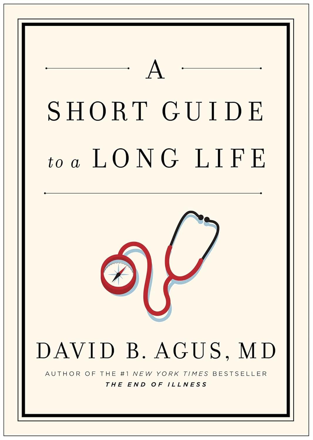 A Short Guide to a Long Life