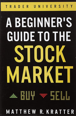 A Beginner's Guide To The Stock Market