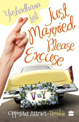 Just Married, Please Excuse: Opposite Attract-Trouble