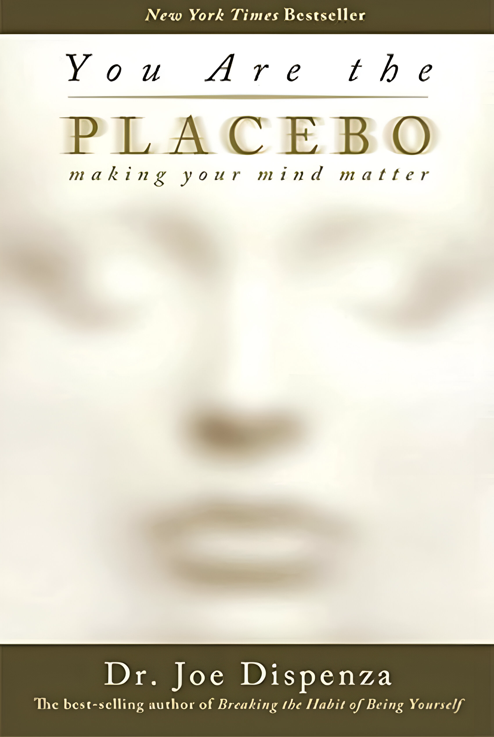 You are the Placebo