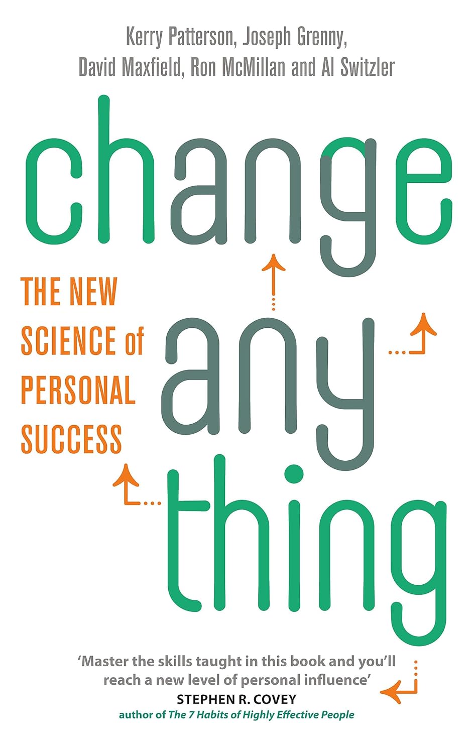 Change Anything: The new science of personal success