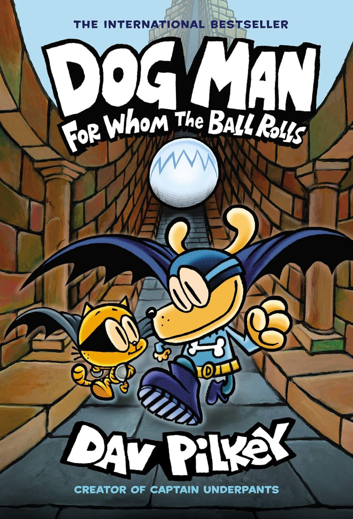 Dog Man 7: For Whom The Ball Rolls