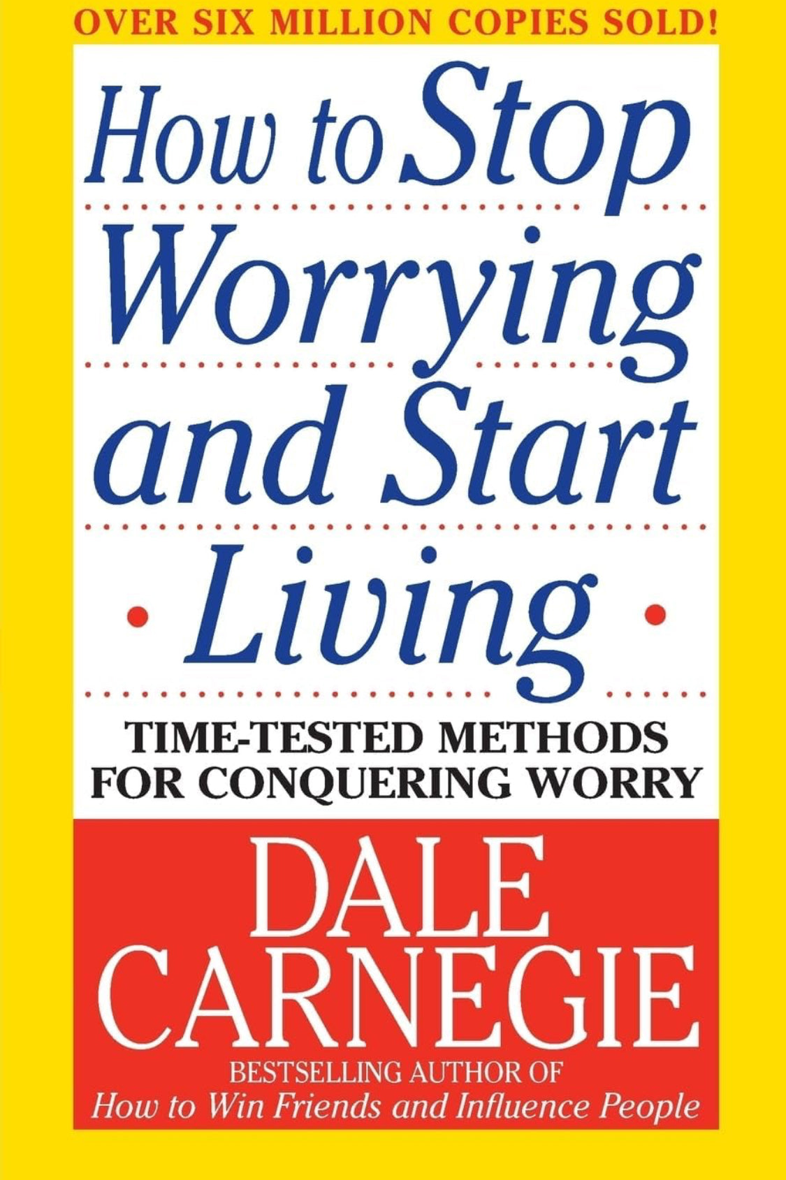 How To Stop Worrying And Start Living - ReadMoreDXB