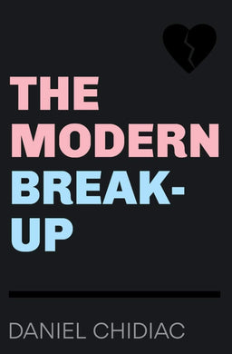 The Modern Break-Up