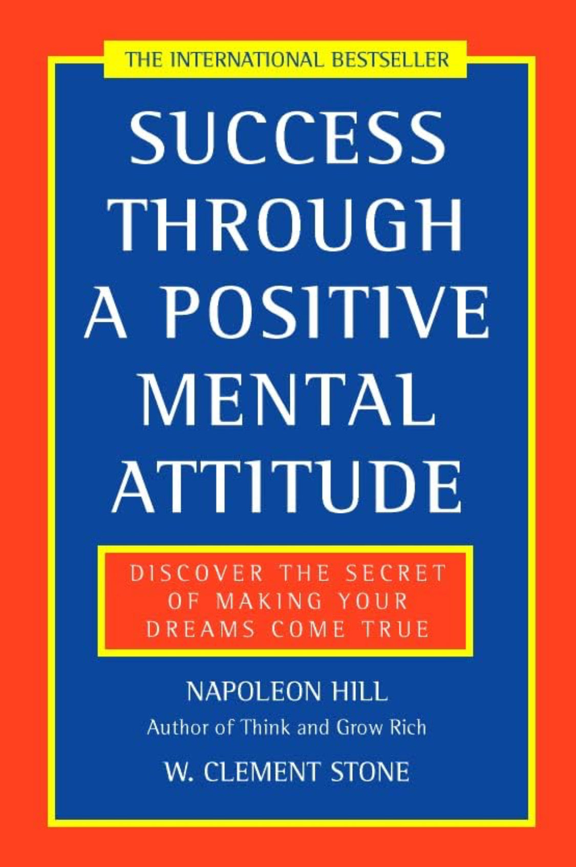 Success Through a Positive Mental Attitude