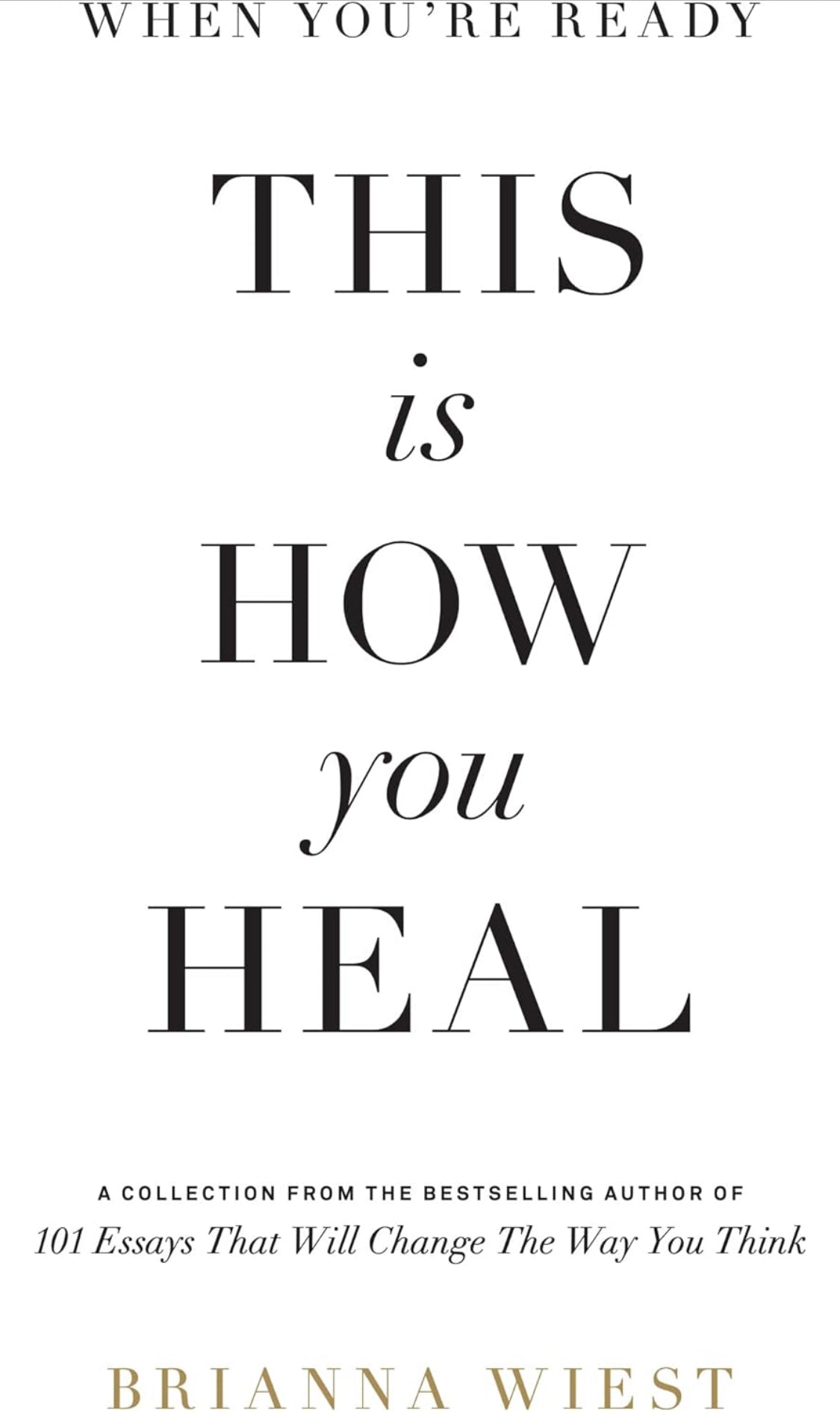 When You're Ready, This Is How You Heal