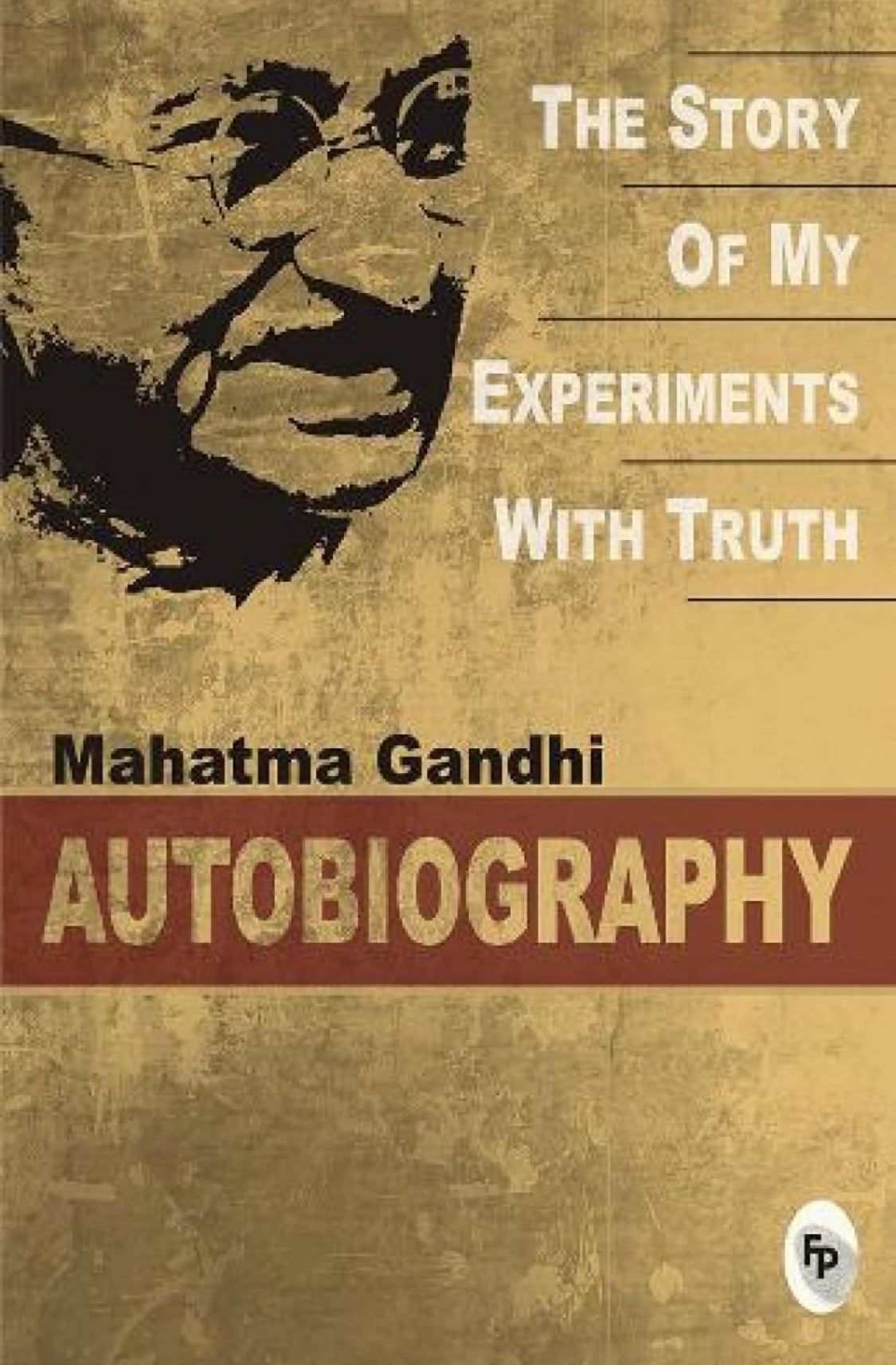 The Story of my Experiments with Truth