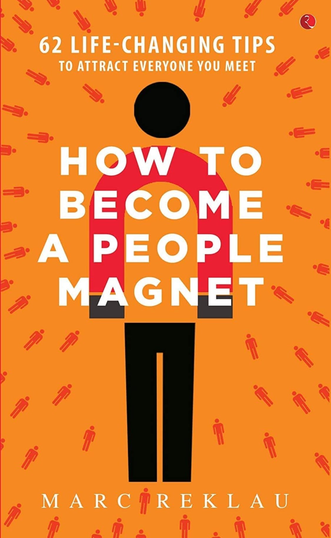 How to Become a People Magnet