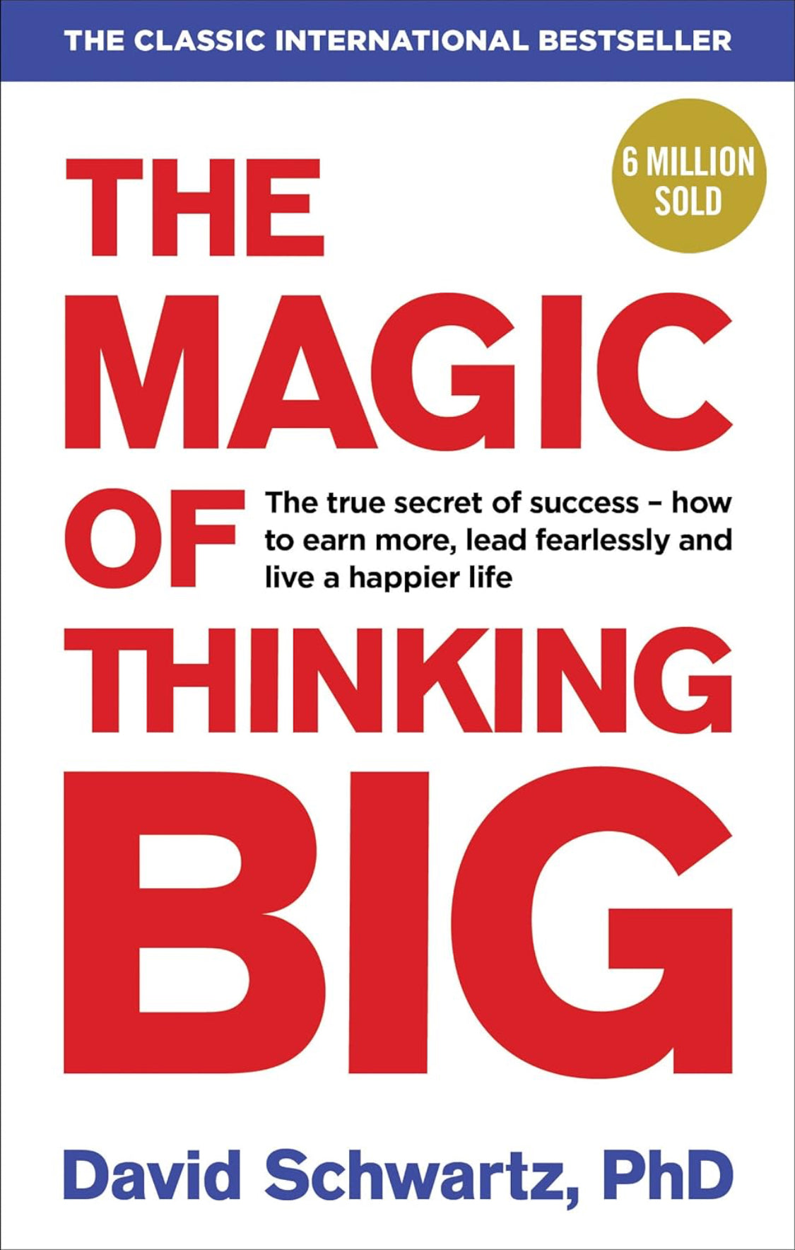 The Magic Of Thinking Big