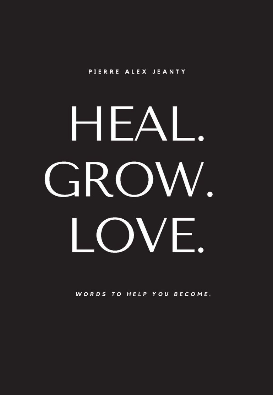 Heal. Grow. Love