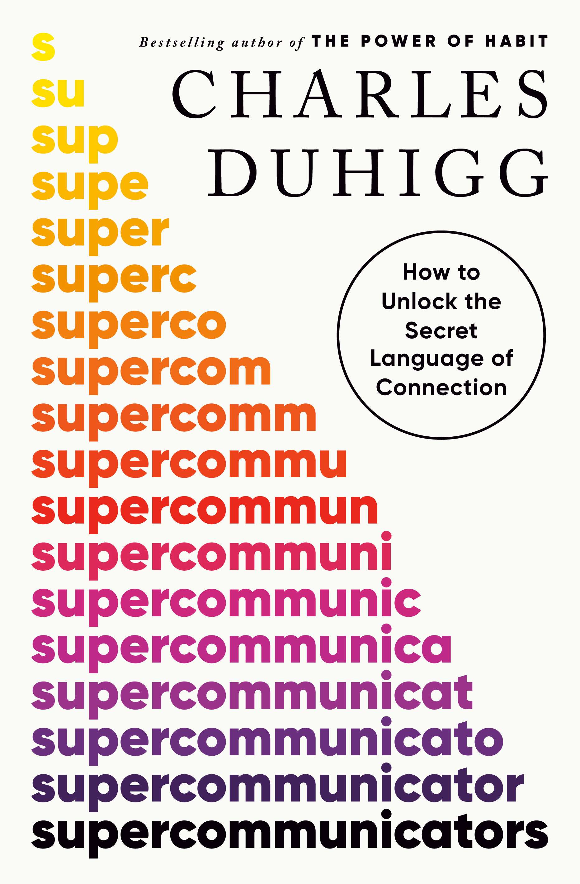 Supercommunicators by Charles Duhigg