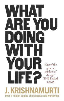 What Are You Doing With Your Life? by J. Krishnamurti (paperback)